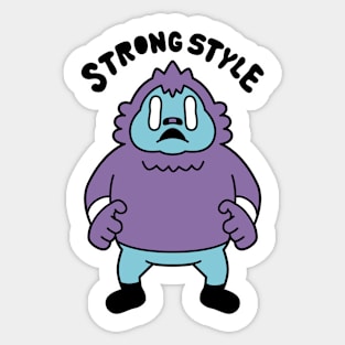 STRONG STYLE Sticker